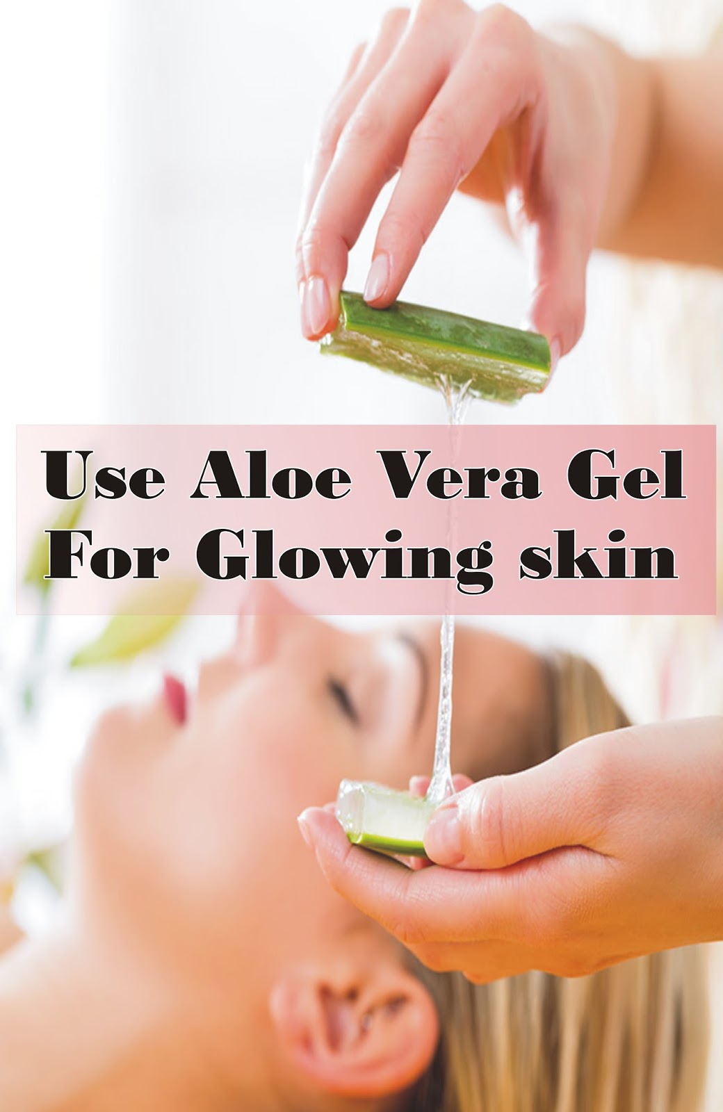 Use Aloe Vera Gel For Glowing skin WeightLoss