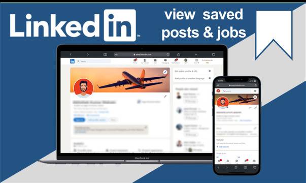 How to View or Find Saved Posts and Jobs on LinkedIn