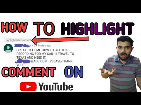 HOW TO HIGHLIGHT COMMENT ON YOUTUBE YouTube