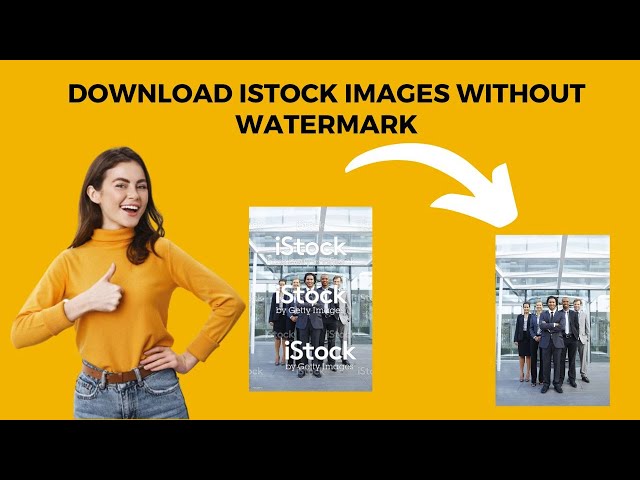 Download IStock Images Without Watermark Ways 48 OFF