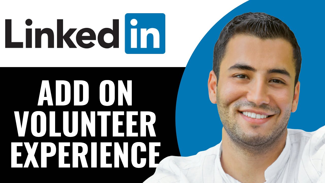 How to Add Volunteer Experience on Linkedin YouTube