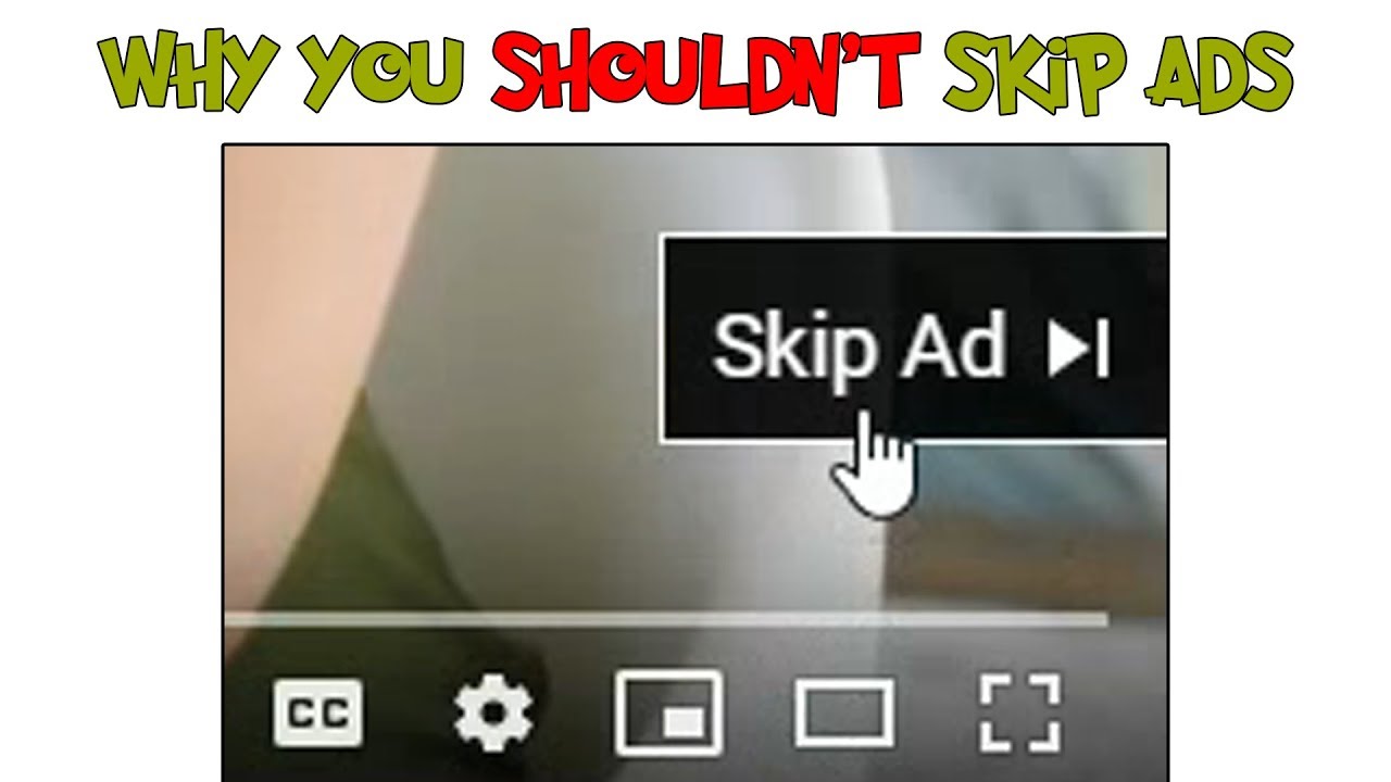 Why you shouldnt skip ads on YouTube YouTube