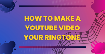 How to Turn a YouTube Video into a Ringtone: A Simple Step-by-Step Guide