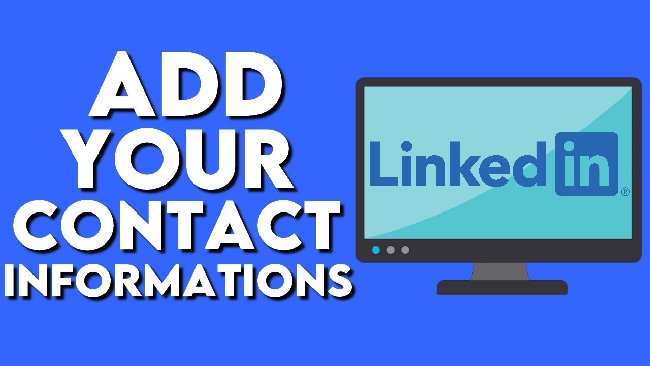 How To Add Your Contact Informations To Your Profile on Linkedin YouTube