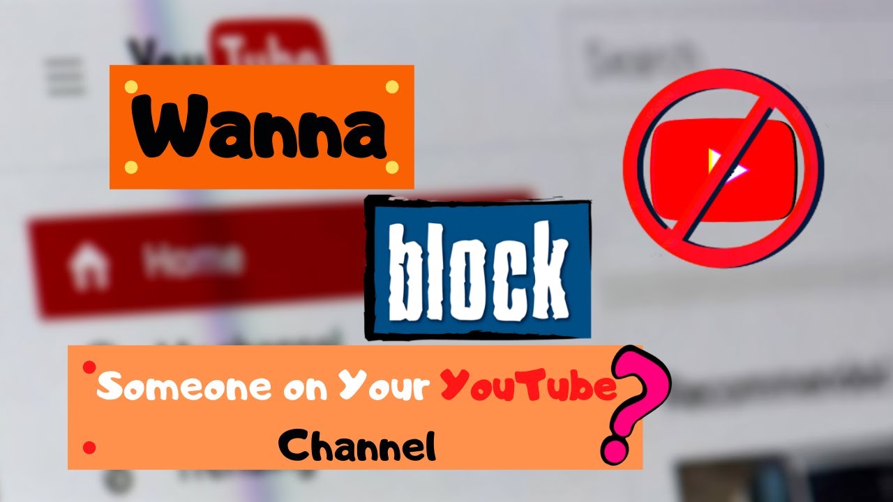 How to Block someone on your YouTube Channel YouTube