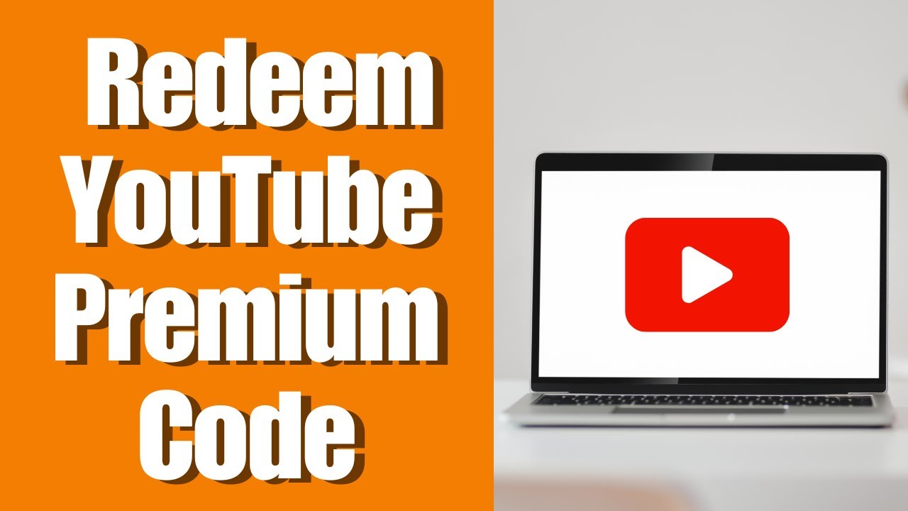 How to Redeem YouTube Premium Code YouTube
