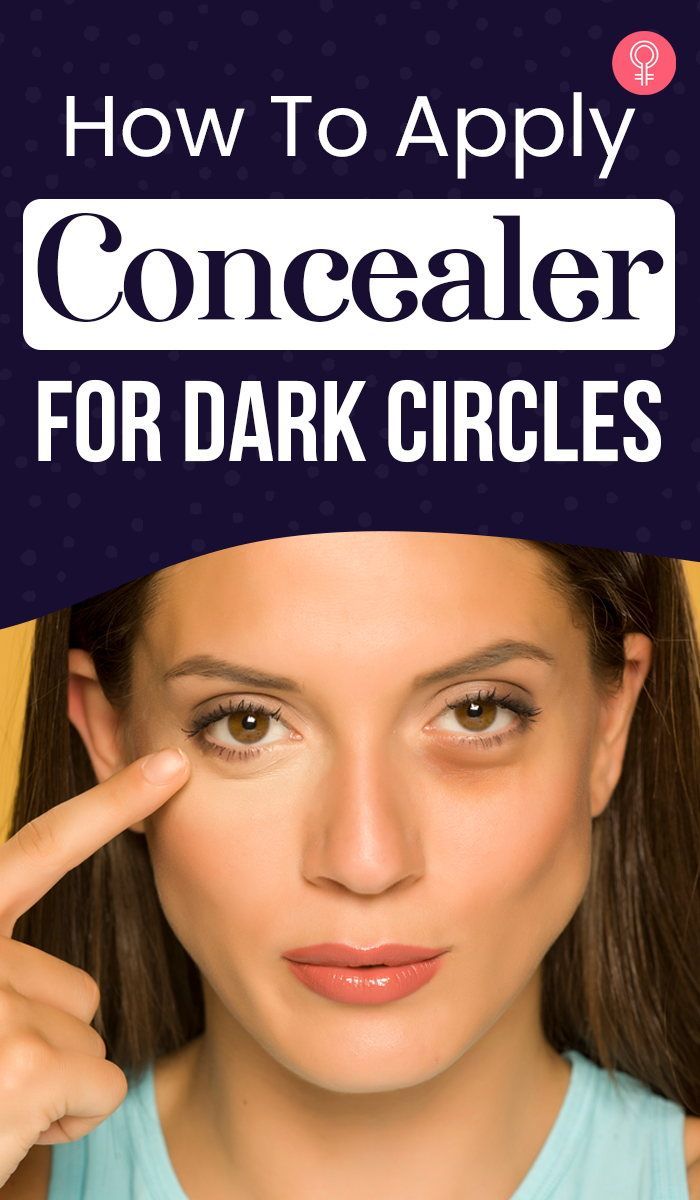 11 Best Concealer Tips 2019 How To Apply Concealer For Dark Circles