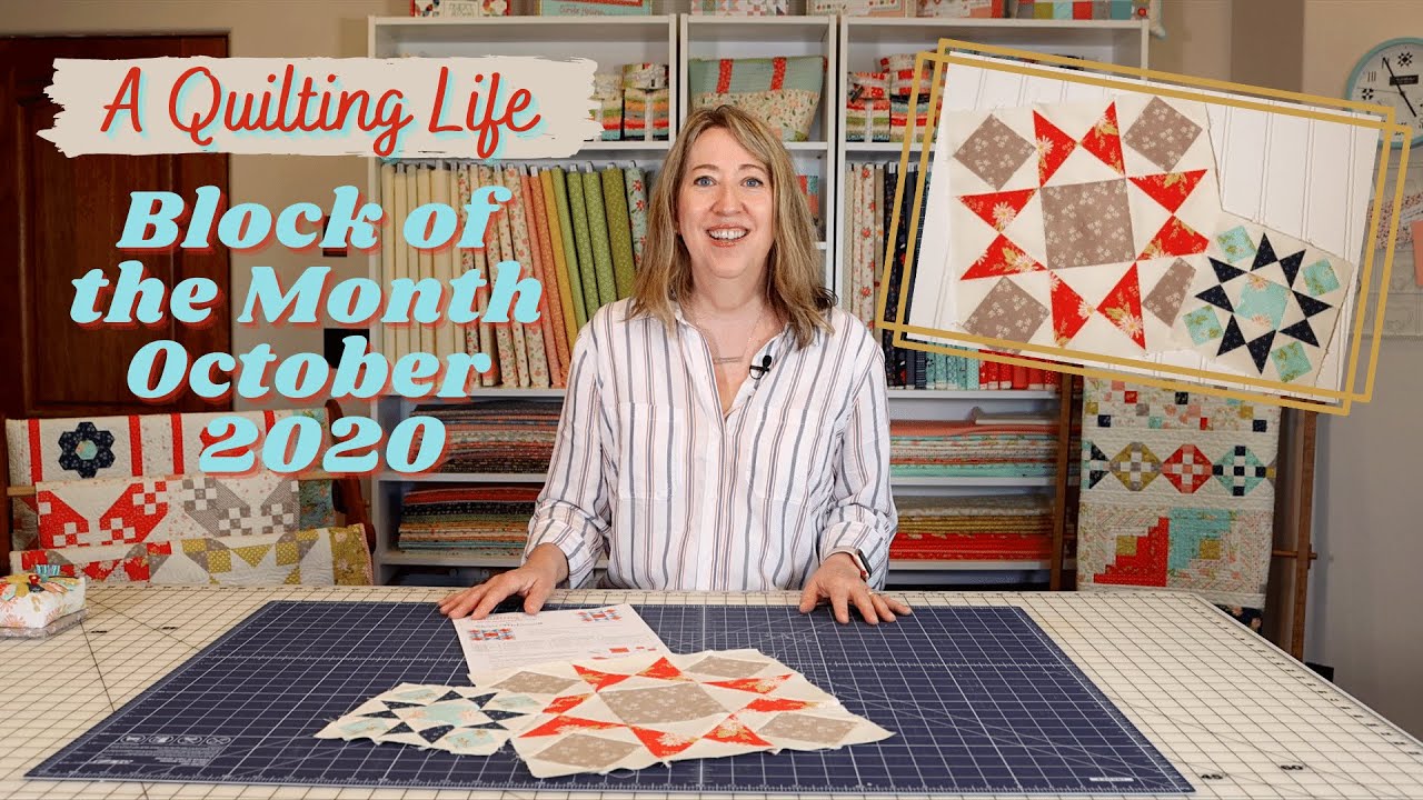 A Quilting Life Block of the Month October 2020 YouTube