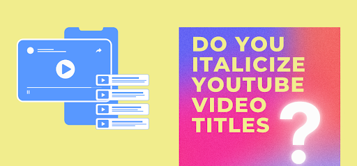 Do You Italicize YouTube Video Titles Pro Guide Genius Updates