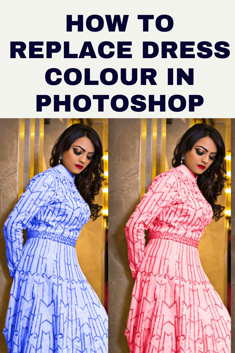 How to replace dress colour in Photoshop Colorful dresses Photo