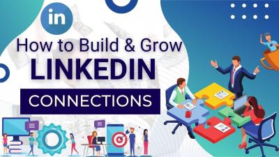 How to Grow Your Network on LinkedIn and Build Meaningful Connections