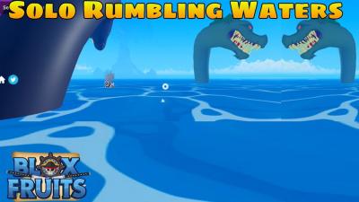 How to Get Rumble Waters in Blox Fruits and Strengthen Your Game