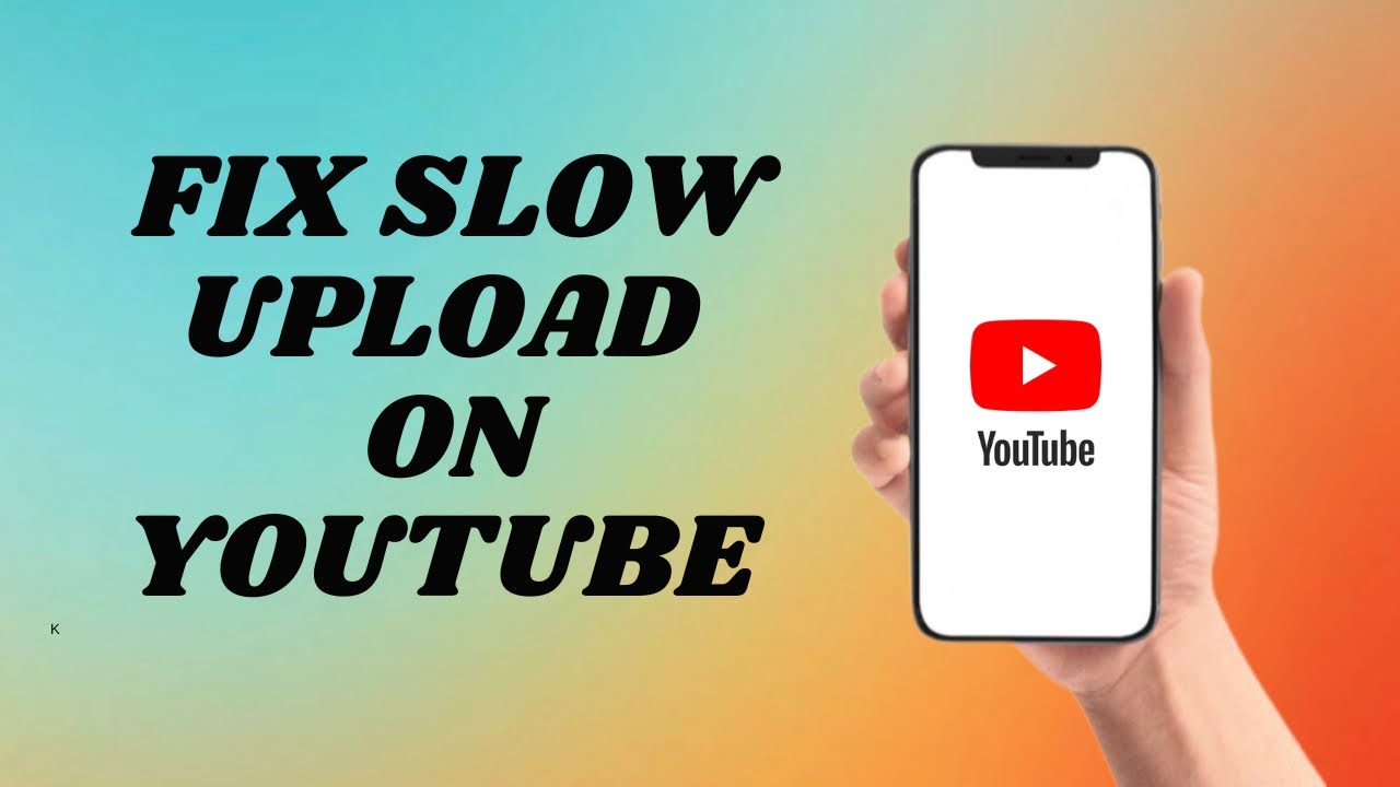How To Fix Slow Upload speed on Youtube Easy way YouTube