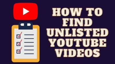 How to View Unlisted YouTube Videos Without a Direct Link