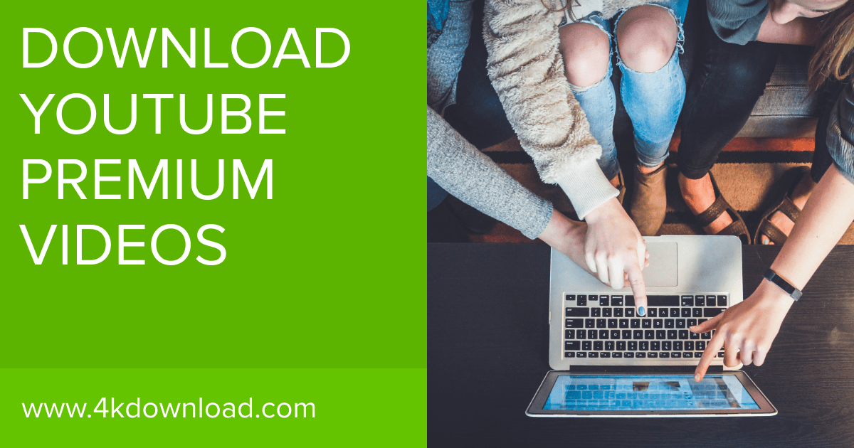 How to Download a YouTube Premium Video 4K Download