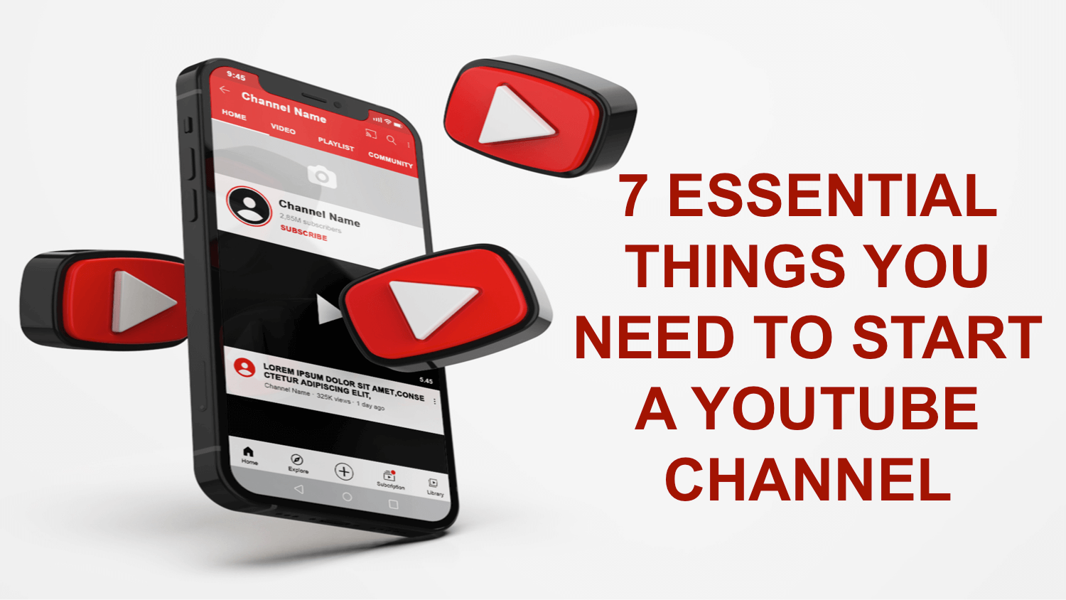 7 Essential Things You Need to Start a Youtube Channel Building Your