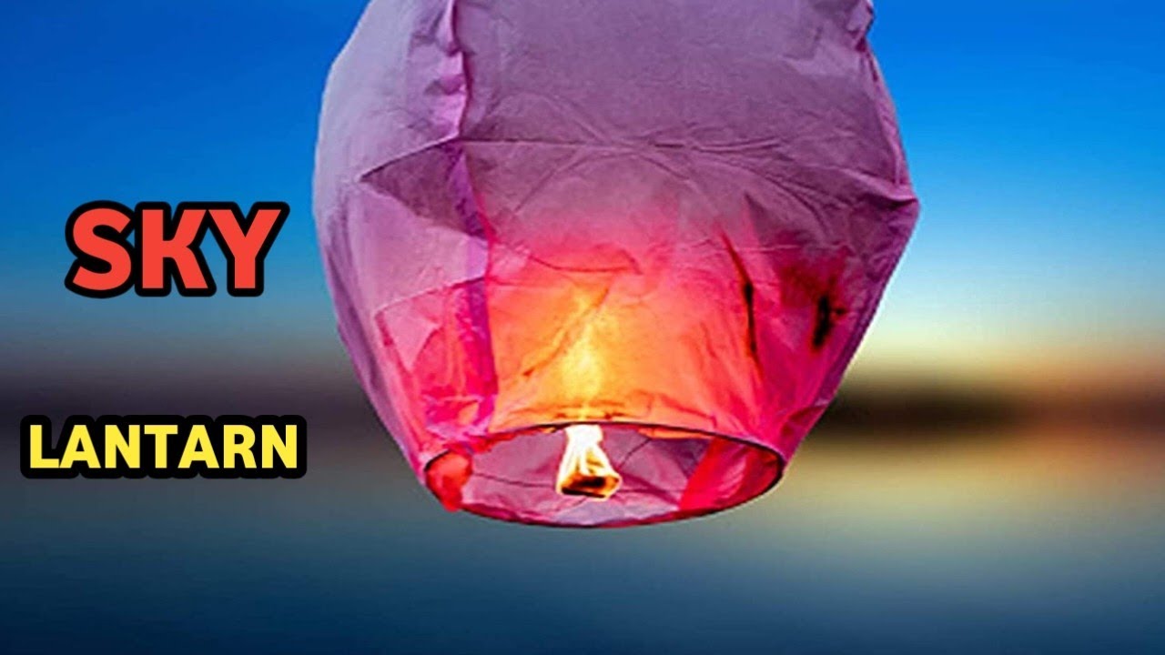 How To Make A Sky Lantern At Home DIY YouTube