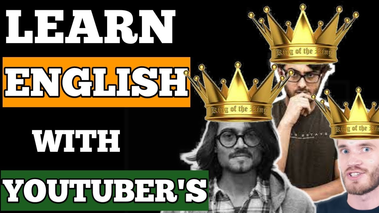 Understand English With Worlds Top Youtubers Learn English Class