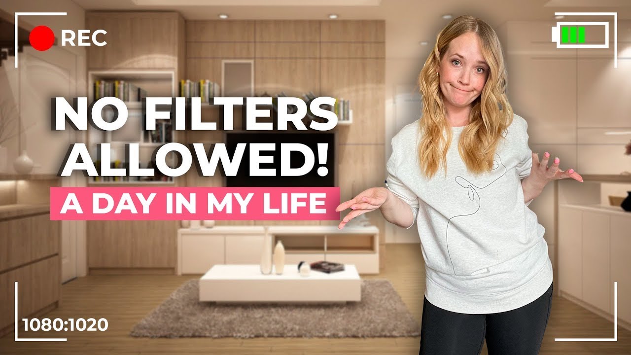 No Filters Allowed A Day In My Life Unfiltered YouTube