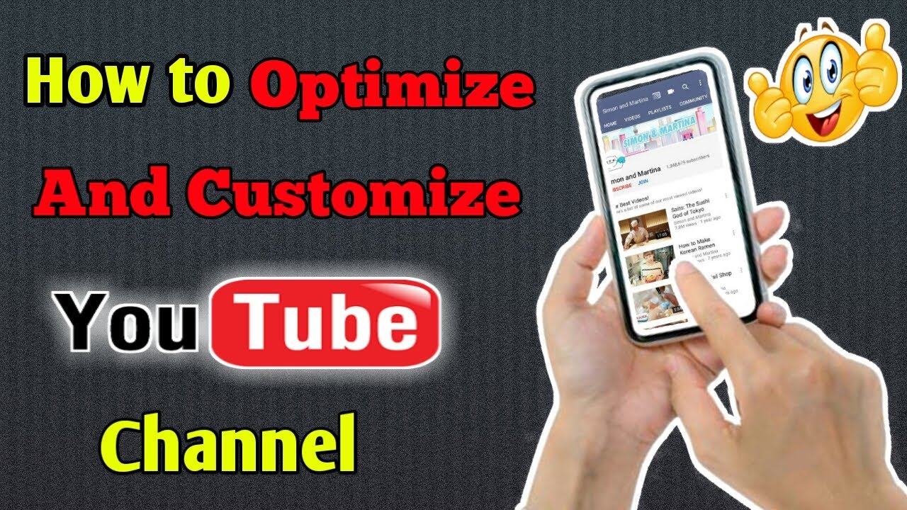 How to Customize and Optimize YouTube Channel How to Customize