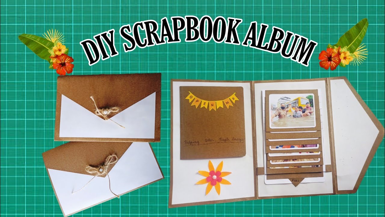 HOW TO MAKE DIY SCRAPBOOK ALBUM SCRAPBOOK ALBUM TUTORIAL YouTube