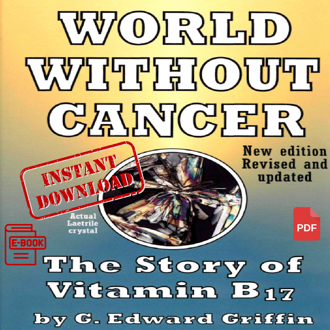 World Without Cancer The Story of Vitamin B17 PDF Instant Inspire