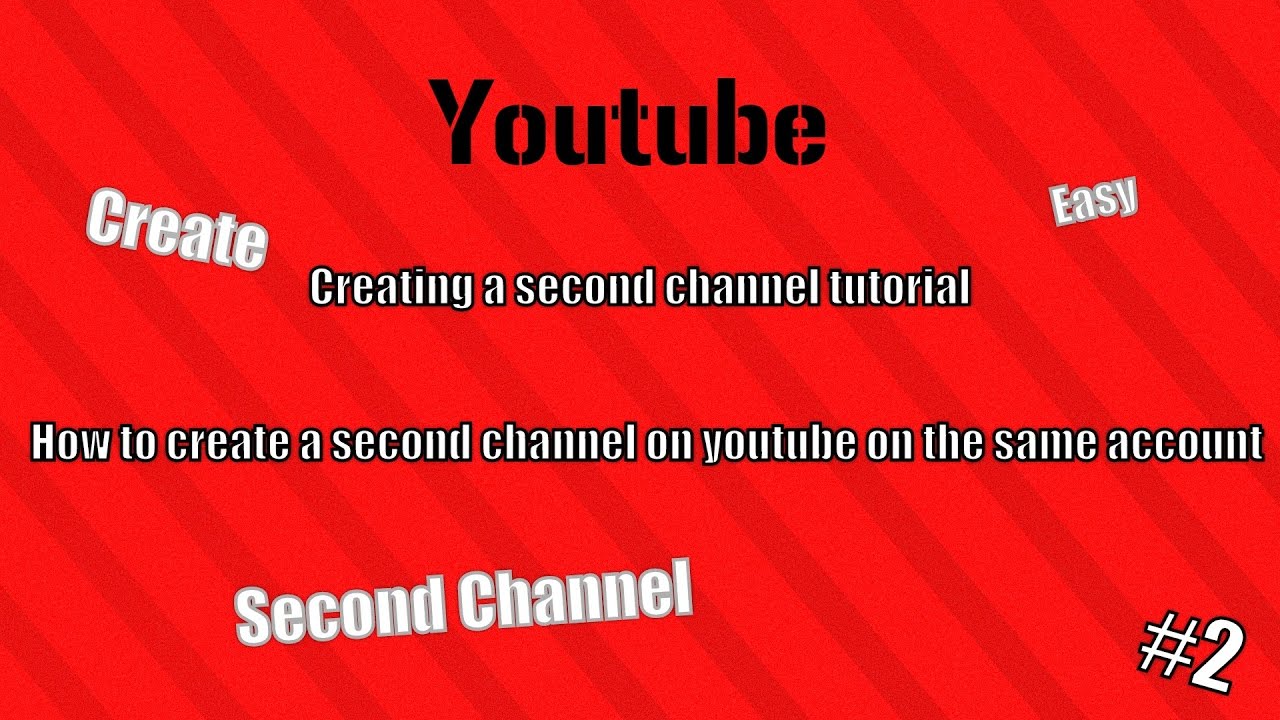 Youtube Creating a Second Channel 2016 How to create a second channel