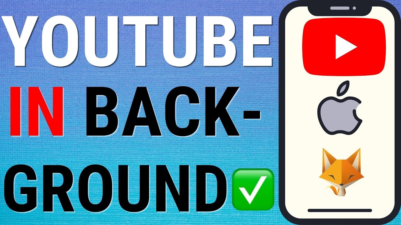 How To Play Youtube In The Background On iPhone YouTube