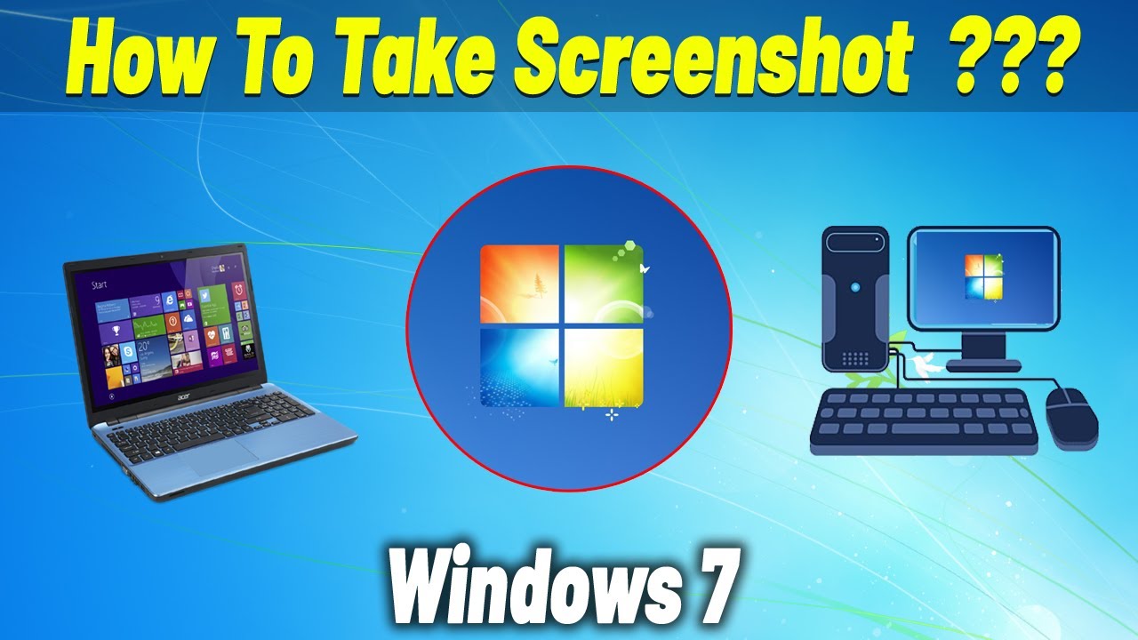 How to Take Screenshot in Windows 7 Windows 7 Laptop Main Screenshot