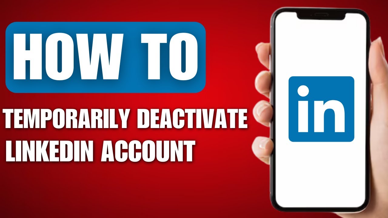 How to Temporarily Deactivate LinkedIn Account Full Guide YouTube