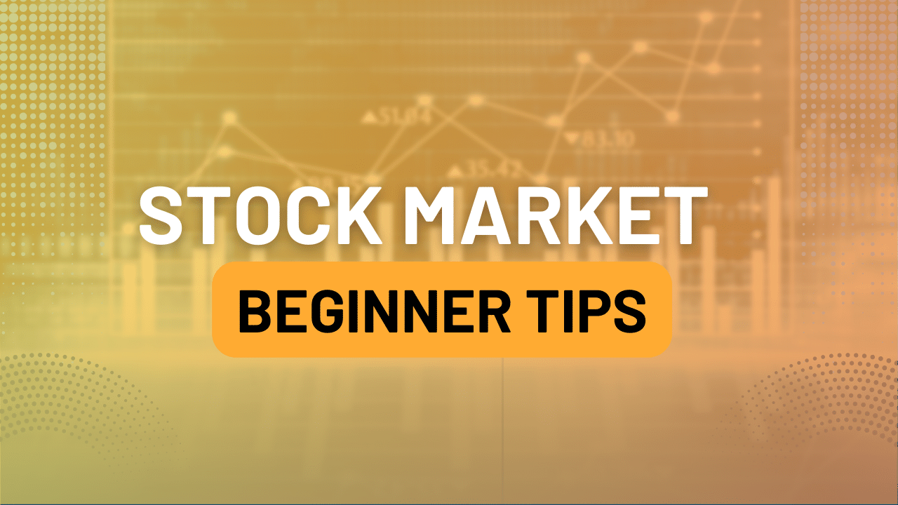 9 MustKnow Stock Market Beginner Tips for 2024