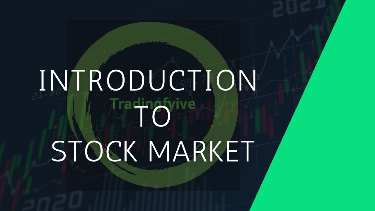 Introduction to Stock Market Stock Market basics YouTube