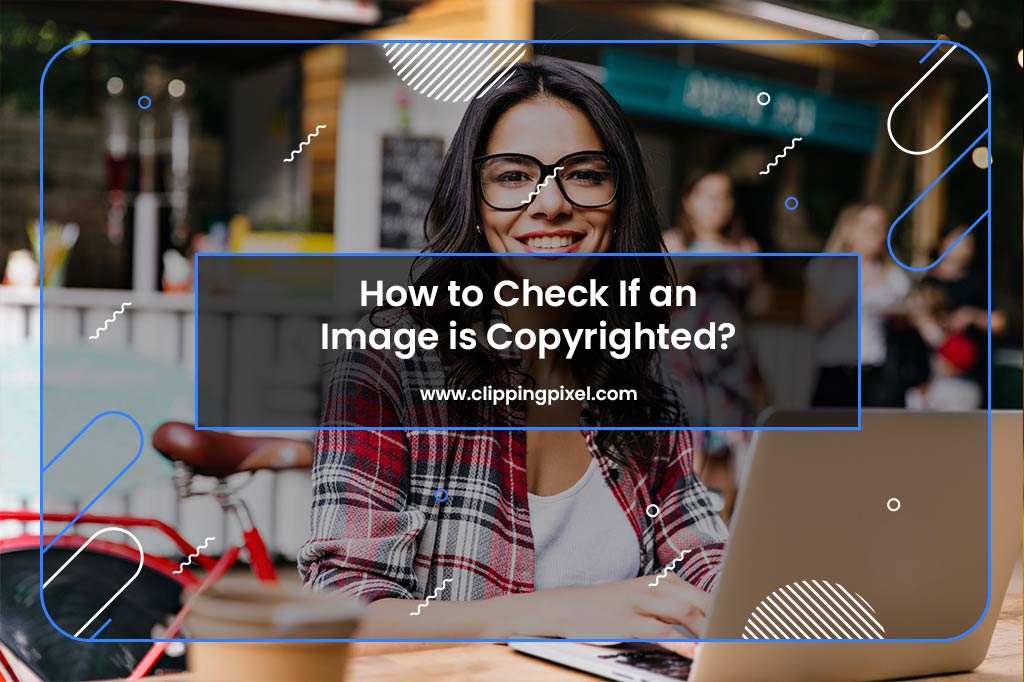 How to Check If an Image is Copyrighted