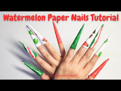 paperdiy Tutorial how to make paper nails WATERMELON Theme