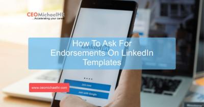 How to Request an Endorsement on LinkedIn: Best Practices