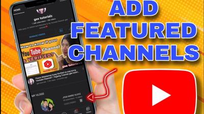 How to Add a Featured Channel on YouTube: Customizing Your Channel Page