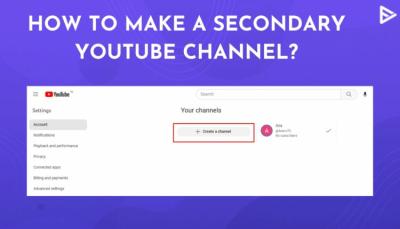 How to Create a Second YouTube Channel on Mobile: Expanding Your Content