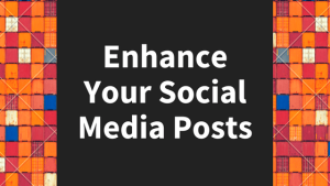 3 Design Principles to Enhance Your Social Media Posts Angela