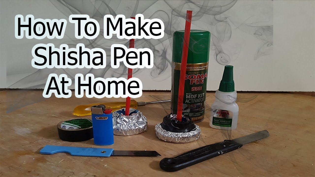 How To Make Shisha Pen At Home YouTube