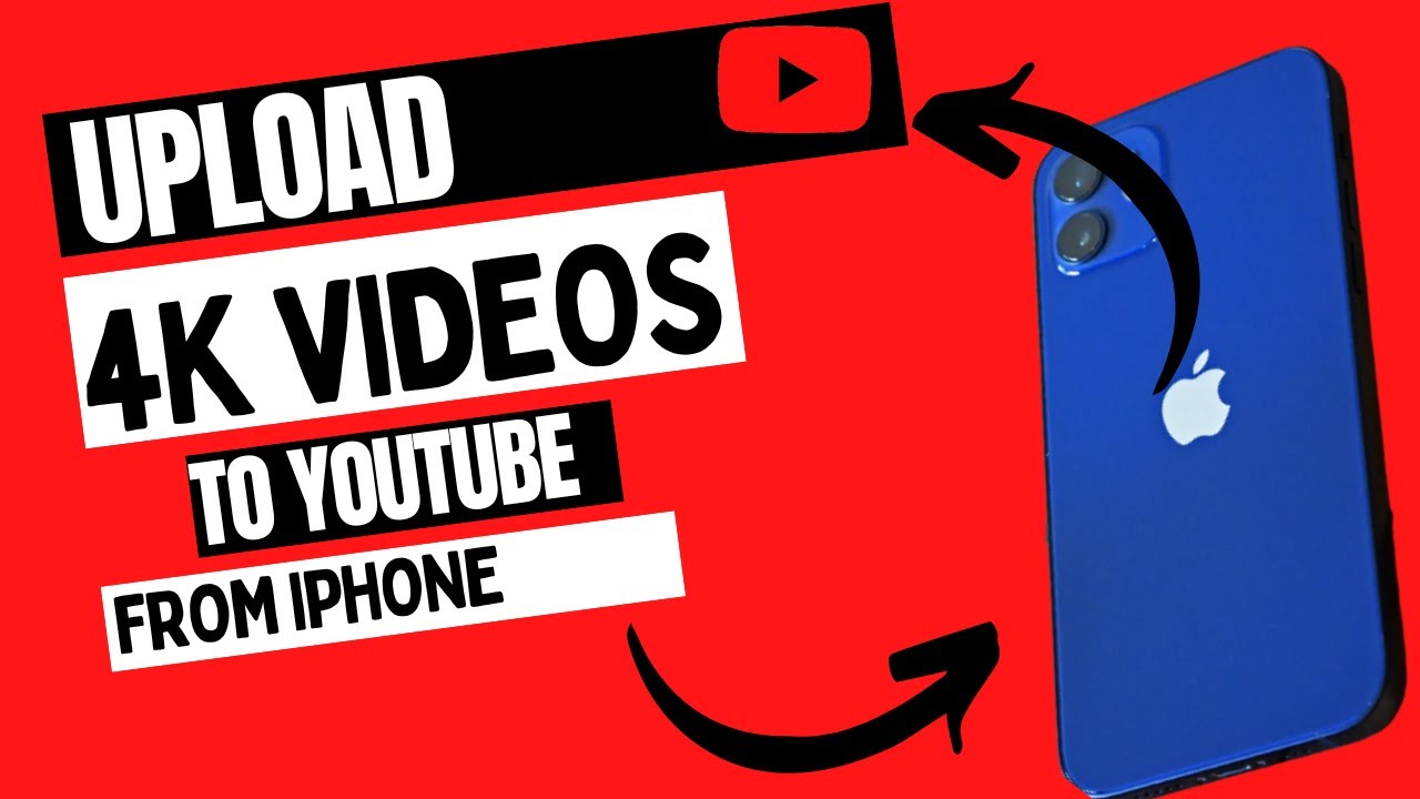 How To UPLOAD 4K Videos To YouTube From IPhone IPhone Tips And Tricks