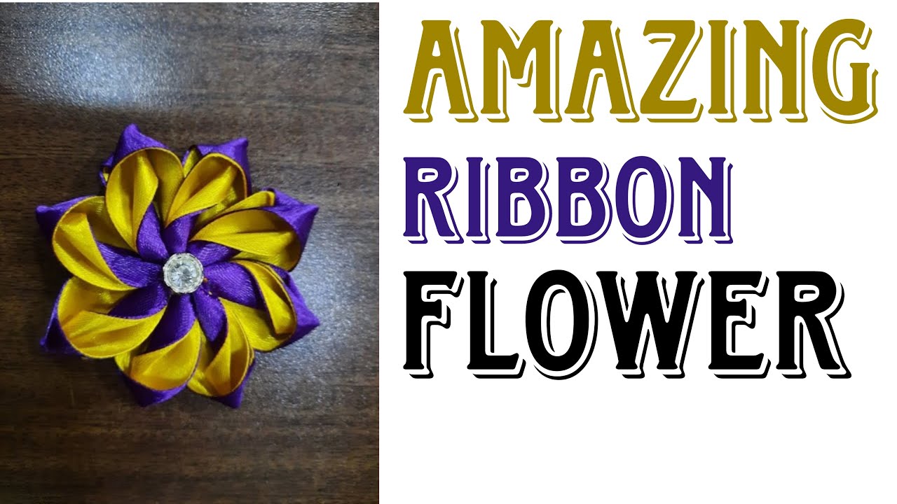 Amazing Ribbon Flower Work Trick How to make beautiful Ribbon Flower