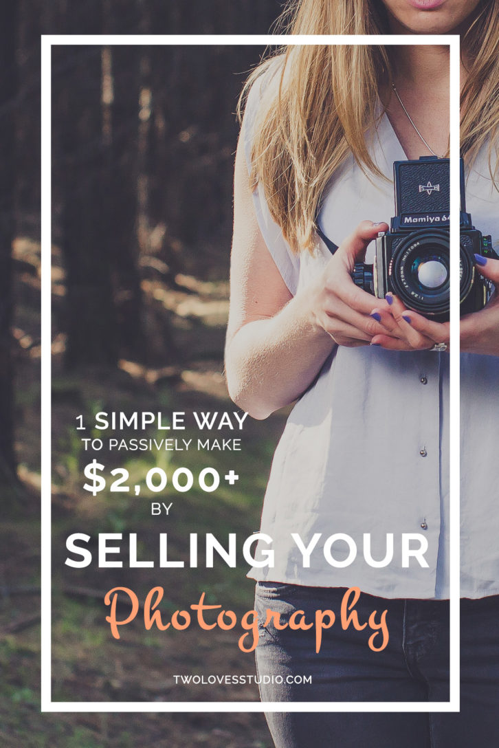 Selling Photos 1 Simple Way to Passively Make 2000
