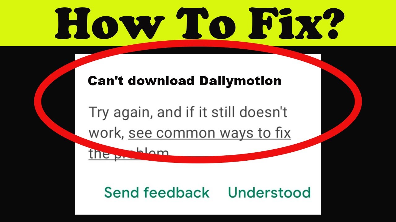 Fix Cant Dailymotion App on Playstore Cant Downloads App Problem