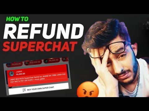 How To Refund SuperChat Fake Super Chat Kaise Dete Hai Big You tuber