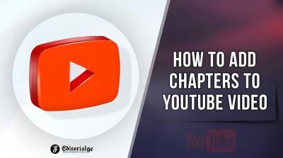How to Create Chapters for Your YouTube Video in 2023