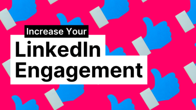 How to Increase Engagement on LinkedIn: Simple Strategies for More Interaction