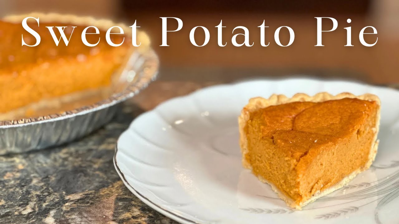 The Ultimate Sweet Potato Pie Recipe for Holiday Bliss Easy Step by