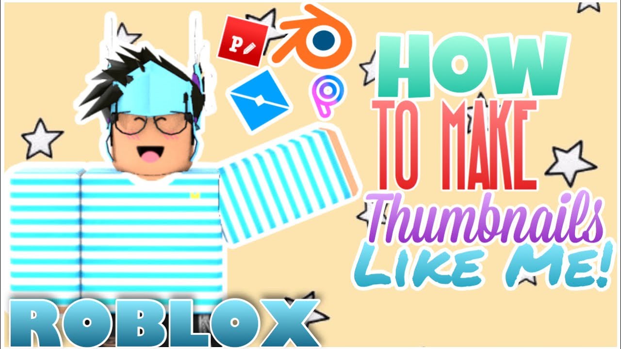 How I make my ROBLOX THUMBNAILS Roblox Thumbnail Tutorial ItzAxsher