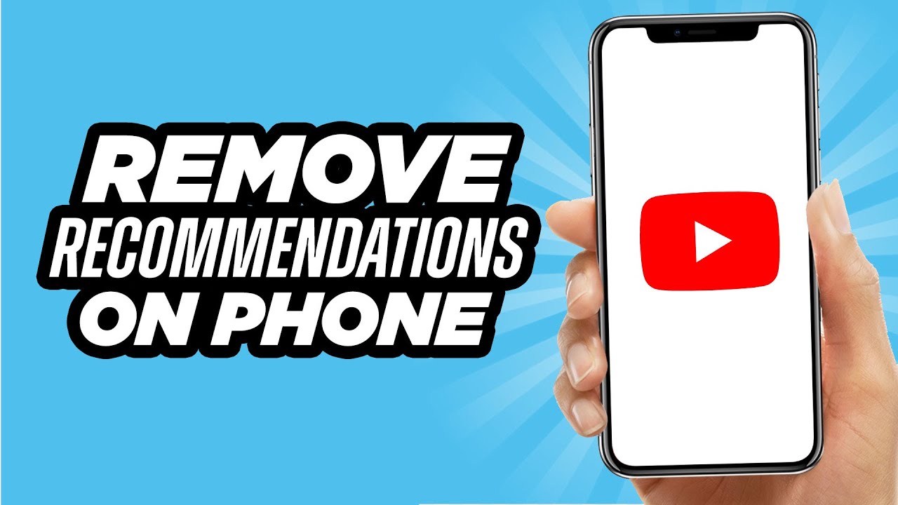 How To Remove YouTube Recommendations On Your Phone Easy Tutorial