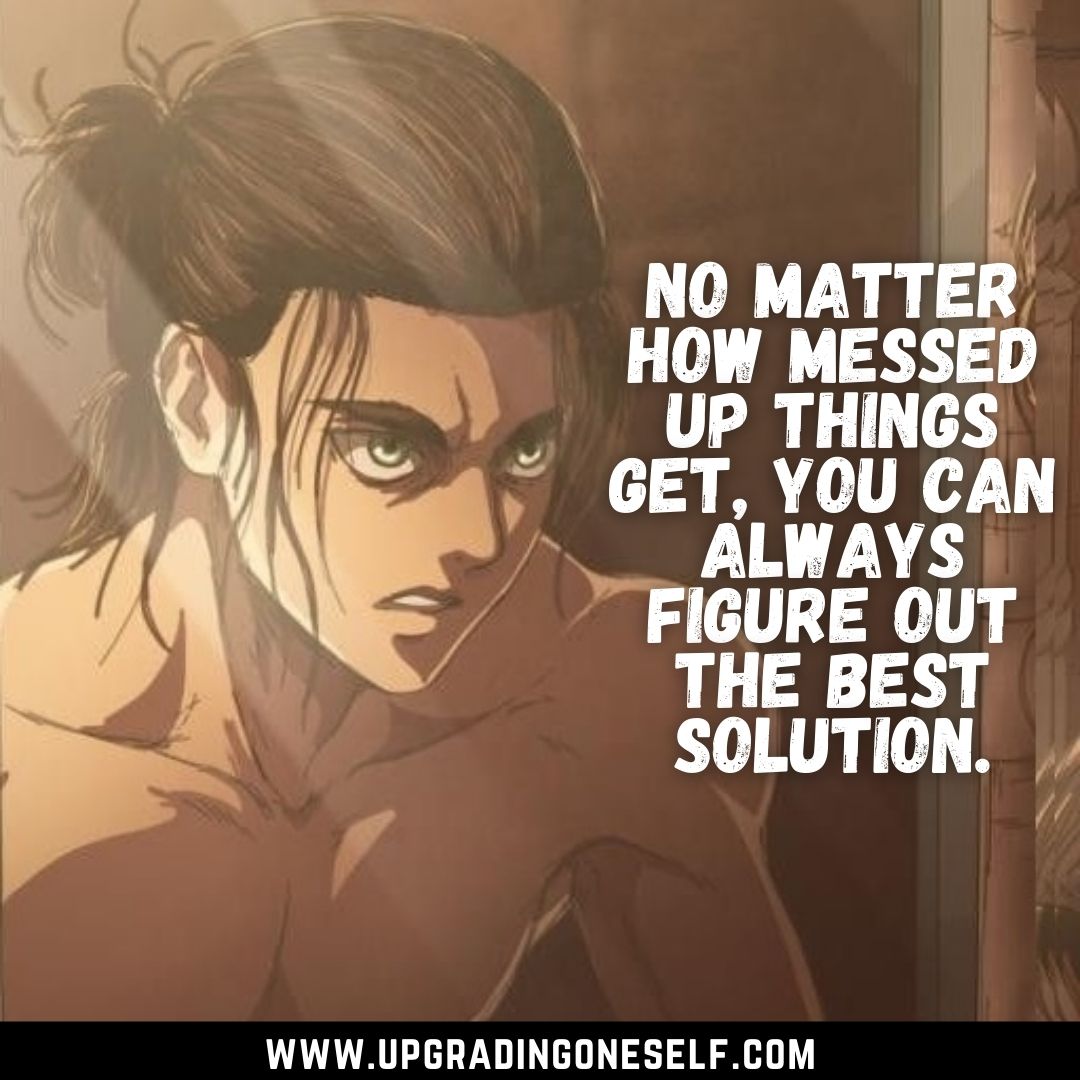 Top 30 MindBlowing Quotes From Eren Yeager For Motivation